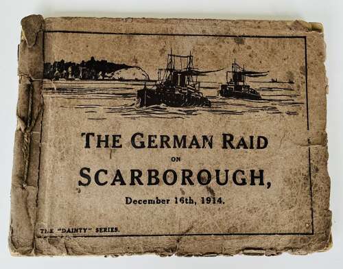 A book of the German raid on Scarborough December 1914